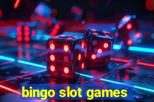 bingo slot games