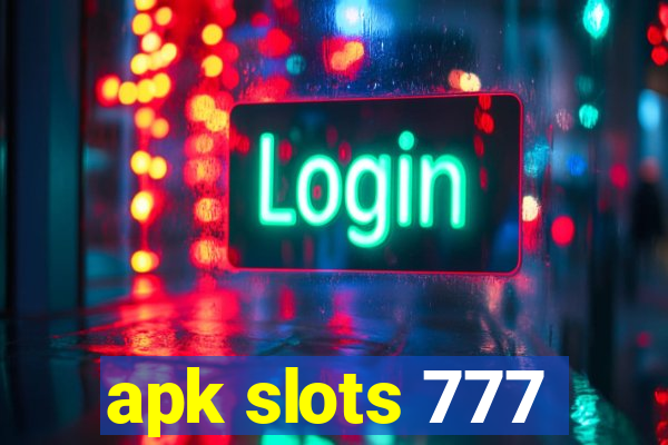 apk slots 777