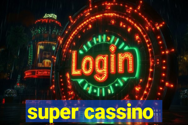 super cassino