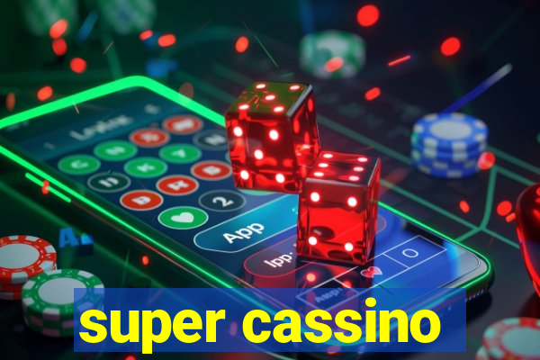 super cassino