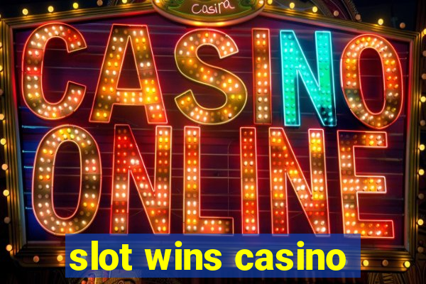 slot wins casino