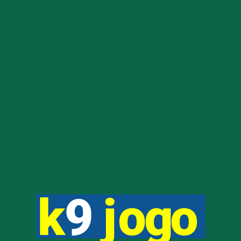 k9 jogo