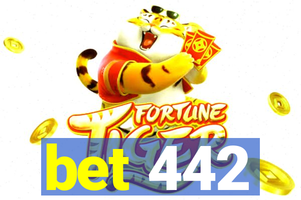 bet 442