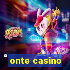 onte casino