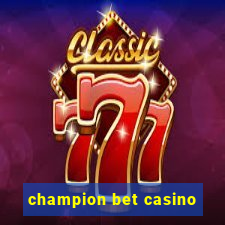 champion bet casino