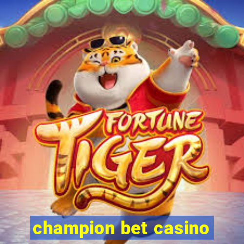 champion bet casino