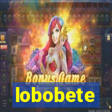 lobobete