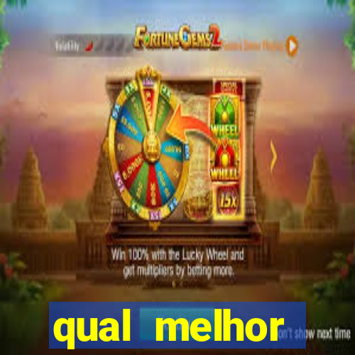 qual melhor plataforma do fortune tiger