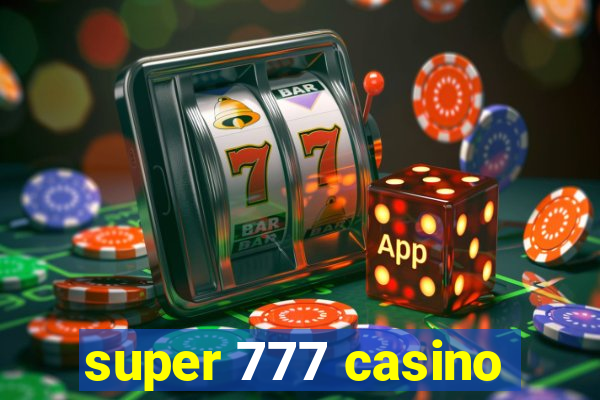 super 777 casino