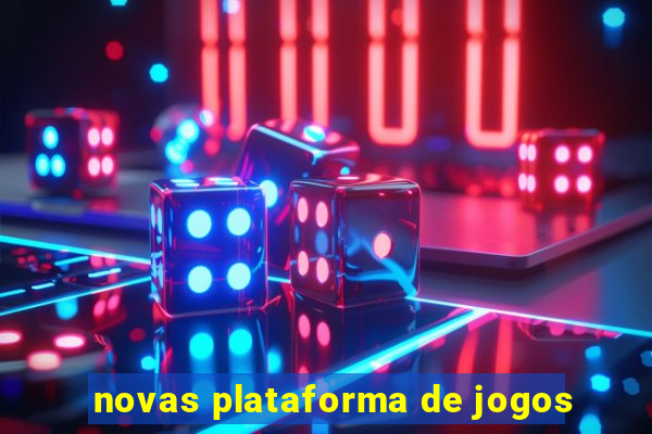 novas plataforma de jogos