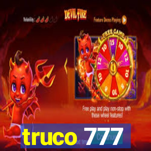 truco 777