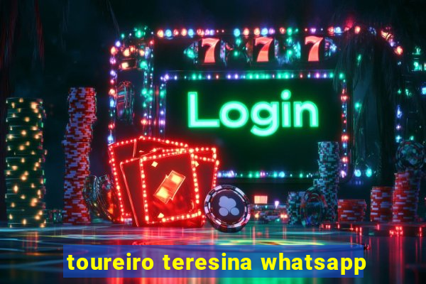 toureiro teresina whatsapp