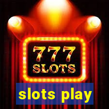 slots play