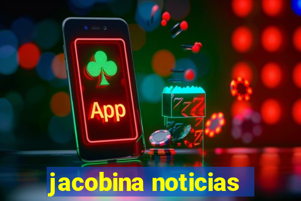 jacobina noticias