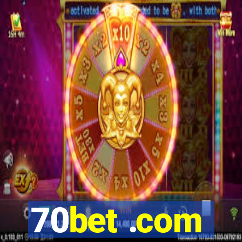 70bet .com