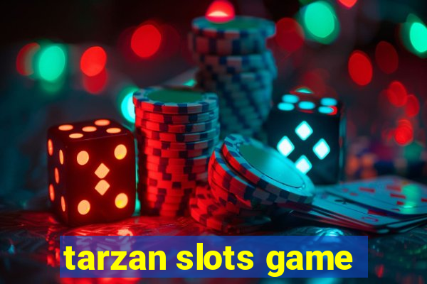 tarzan slots game