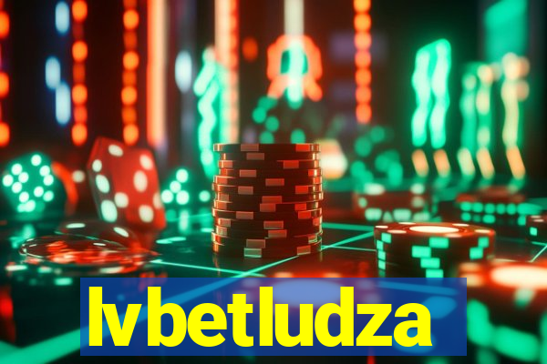 lvbetludza