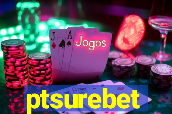 ptsurebet