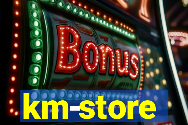 km-store