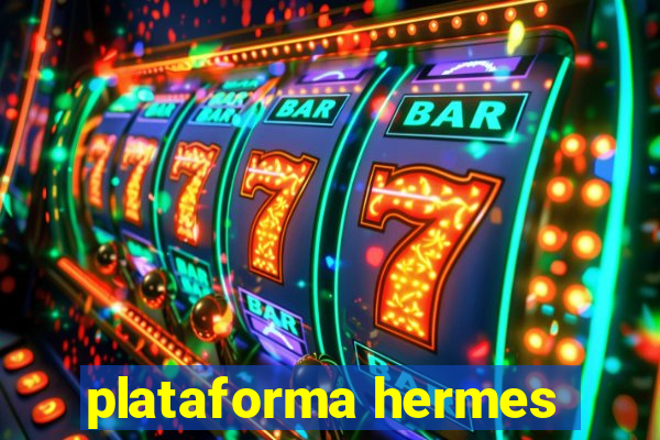 plataforma hermes