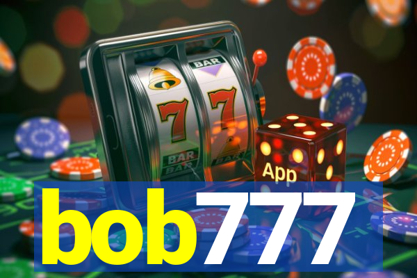 bob777