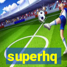 superhq