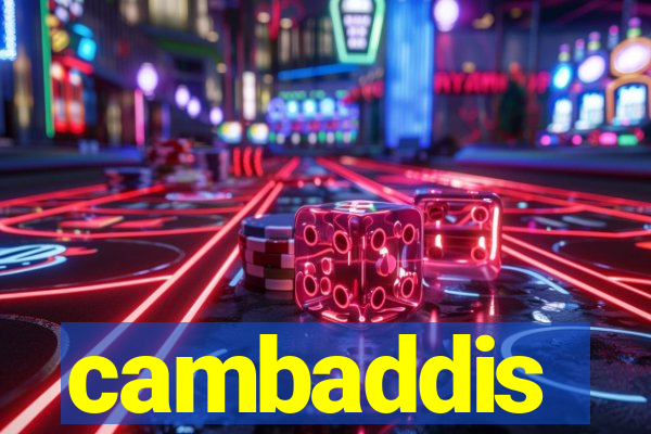 cambaddis