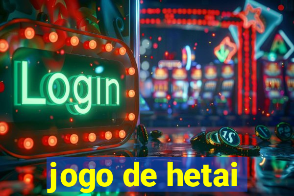 jogo de hetai