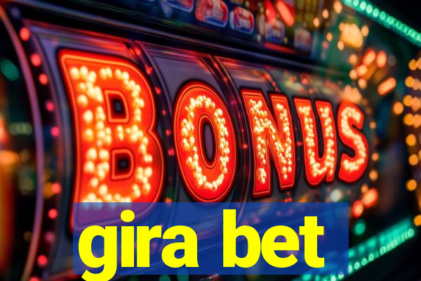 gira bet