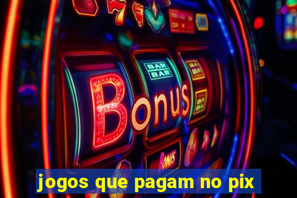 jogos que pagam no pix