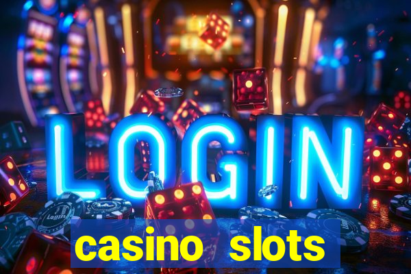 casino slots machines free