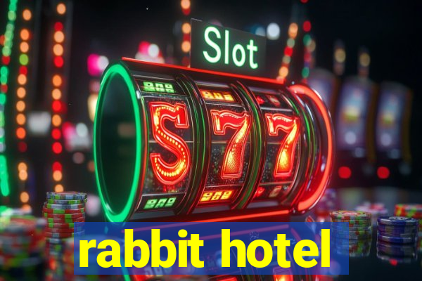 rabbit hotel