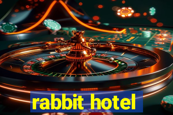 rabbit hotel