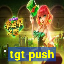 tgt push