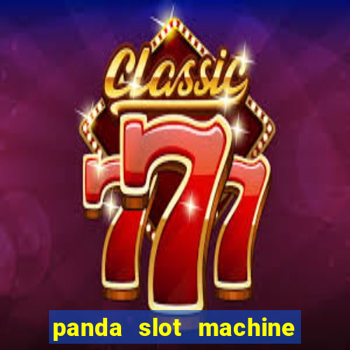 panda slot machine big win