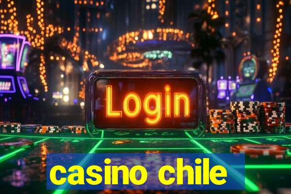 casino chile