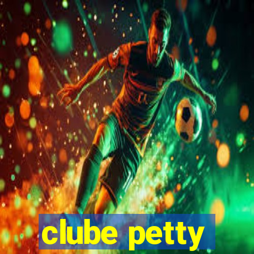 clube petty