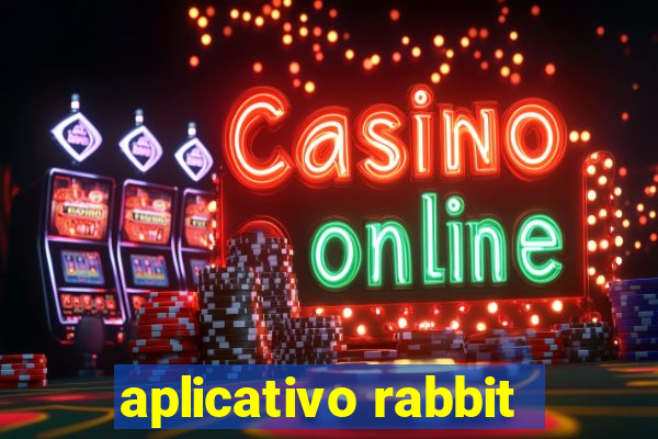 aplicativo rabbit