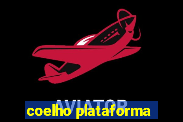 coelho plataforma