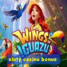 sloty casino bonus