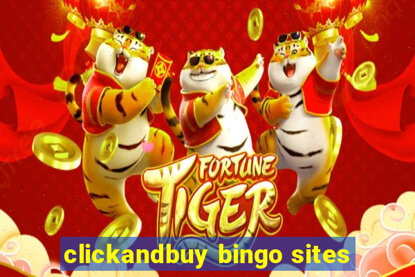 clickandbuy bingo sites