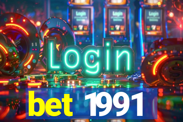 bet 1991