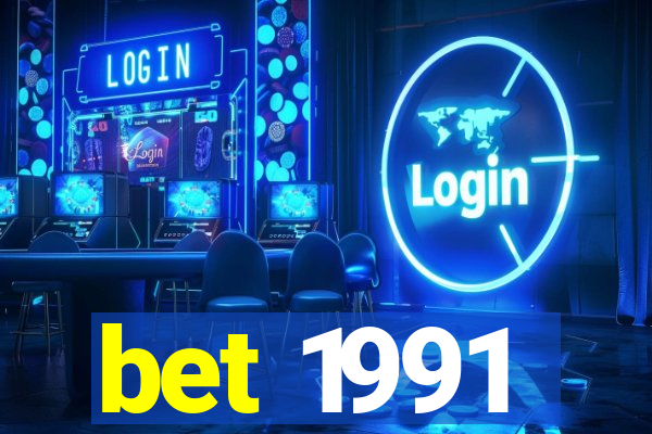 bet 1991