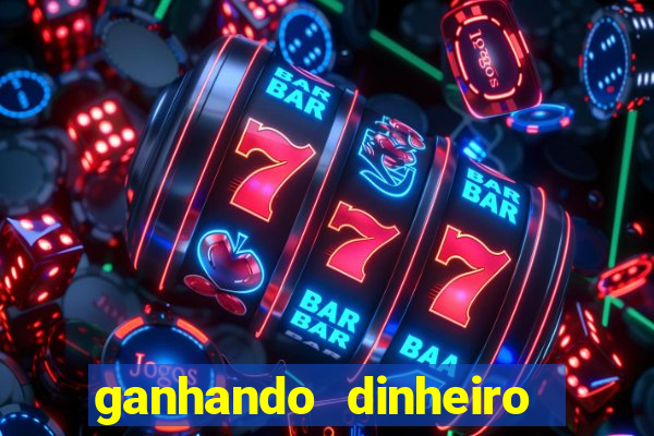 ganhando dinheiro com jogo