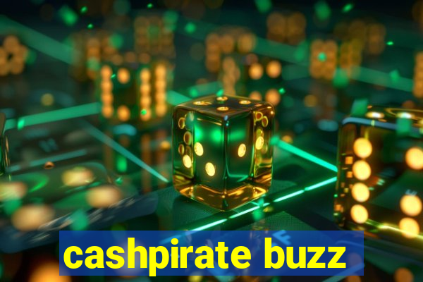 cashpirate buzz