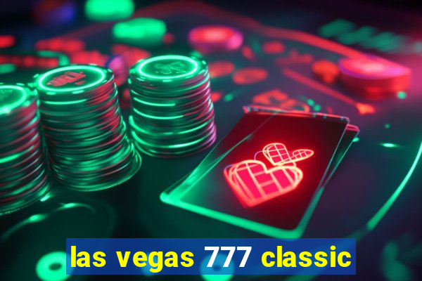 las vegas 777 classic