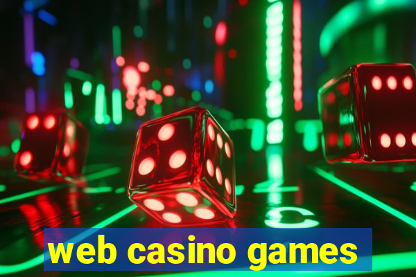 web casino games