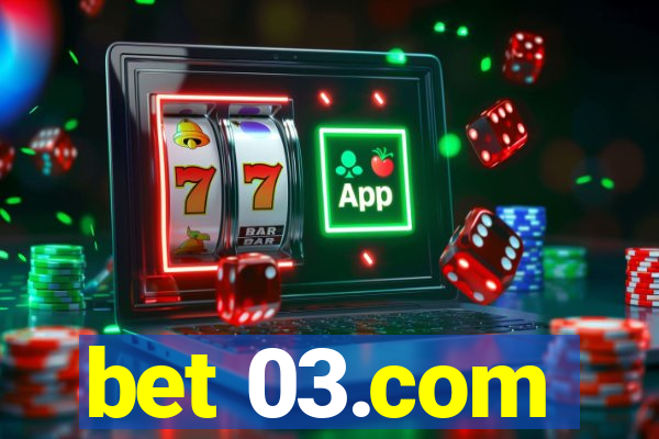 bet 03.com