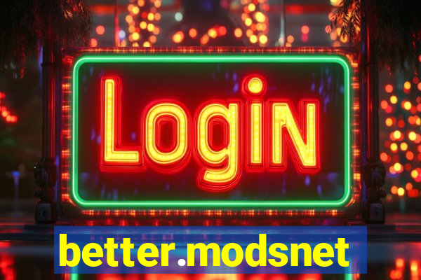 better.modsnet