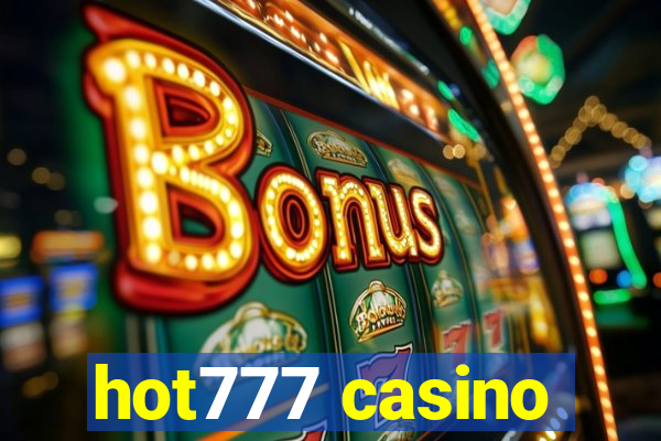 hot777 casino